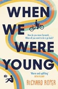 When We Were Young | Richard Roper | 