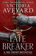 Fate Breaker | Victoria Aveyard | 