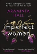 Imperfect Women | Araminta Hall | 