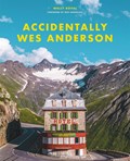 Accidentally Wes Anderson | Wally Koval | 