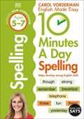 10 Minutes A Day Spelling, Ages 5-7 (Key Stage 1) | Carol Vorderman | 