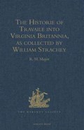 The Historie of Travaile into Virginia Britannia | R.H. Major | 