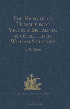 The Historie of Travaile into Virginia Britannia