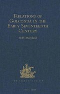 Relations of Golconda in the Early Seventeenth Century | W.H. Moreland | 