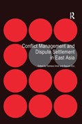 Conflict Management and Dispute Settlement in East Asia | Ramses Amer | 
