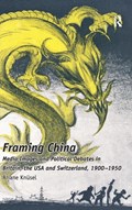 Framing China | Ariane Knusel | 