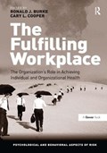 The Fulfilling Workplace | Canada)Burke RonaldJ.(YorkUniversity | 