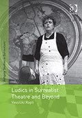 Ludics in Surrealist Theatre and Beyond | Vassiliki Rapti | 