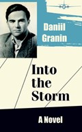 Into the Storm | Daniil Granin | 
