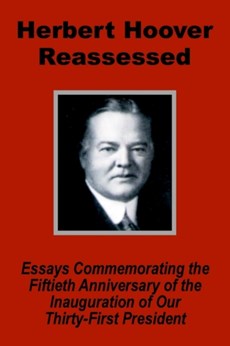 Herbert Hoover Reassessed