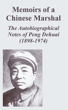 Memoirs of a Chinese Marshal
