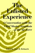 The Enlisted Experience | Janet R Bednarek | 