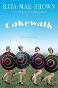Cakewalk | Rita Mae Brown | 