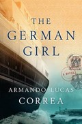 The German Girl | Armando Lucas Correa | 