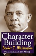 Character Building | Booker T. Washington | 