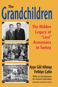 The Grandchildren | Ayse Gul Altinay | 
