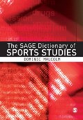 The SAGE Dictionary of Sports Studies | Dominic Malcolm | 