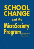 School Change and the MicroSociety (R) Program | Cary Cherniss | 