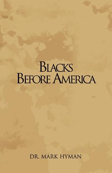 Blacks Before America