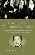 Crossing The Williamsburg Bridge | Rabbi Eli, hecht ; Hecht, Eli | 