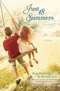 Just 18 Summers | Rene Gutteridge | 