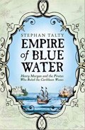 Empire of Blue Water | Stephan Talty | 