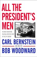All the President's Men | Bob Woodward ; Carl Bernstein | 