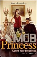 Mob Princess, Count Your Blessings | Todd Strasser | 