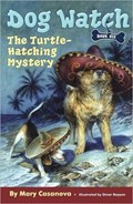 The Turtle-Hatching Mystery | Mary Casanova | 