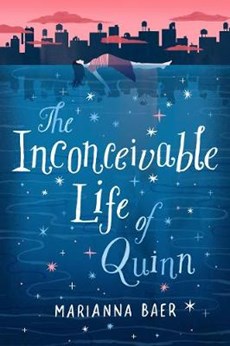 Inconceivable Life of Quinn