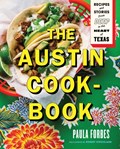 The Austin Cookbook | Paula Forbes | 