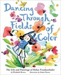 Dancing Through Fields of Color | Elizabeth Brown | 