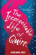 The Inconceivable Life of Quinn | Marianna Baer | 