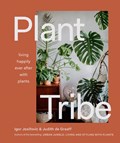 Plant Tribe | Igor Josifovic ; Judith De Graaff | 