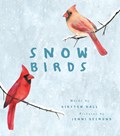 Snow Birds | Kirsten Hall | 