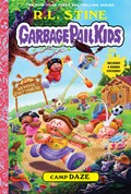 Camp Daze (Garbage Pail Kids Book 3) | R.L. Stine | 