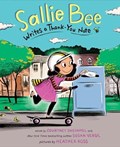 Sallie Bee Writes a Thank-You Note | Susan Verde ; Courtney Sheinmel | 