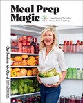 Meal Prep Magic | Catherine McCord | 