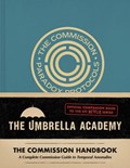 Umbrella Academy: The Commission Handbook | Matt Epstein | 