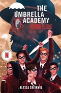 Young Blood (An Umbrella Academy YA Novel) | Alyssa Sheinmel | 