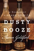 Dusty Booze | Aaron Goldfarb | 