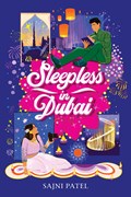 Sleepless in Dubai | Sajni Patel | 