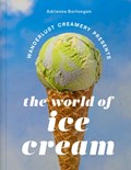 The Wanderlust Creamery Presents: The World of Ice Cream | Adrienne Borlongan | 