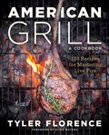 American Grill | Tyler Florence | 