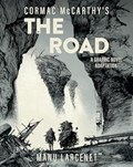 The Road: A Graphic Novel Adaptation | Cormac McCarthy | 