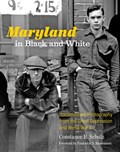 Maryland in Black and White | UniversityofSouthCarolina)Schulz ConstanceB.(DistinguishedProfessorEmerita | 