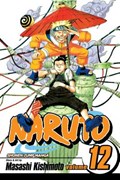 Naruto, Vol. 12 | Masashi Kishimoto | 