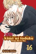 Kimi ni Todoke: From Me to You, Vol. 16 | Karuho Shiina | 