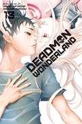 Deadman Wonderland, Vol. 13 | Jinsei Kataoka | 