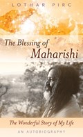 The Blessing of Maharishi | Lothar Pirc | 